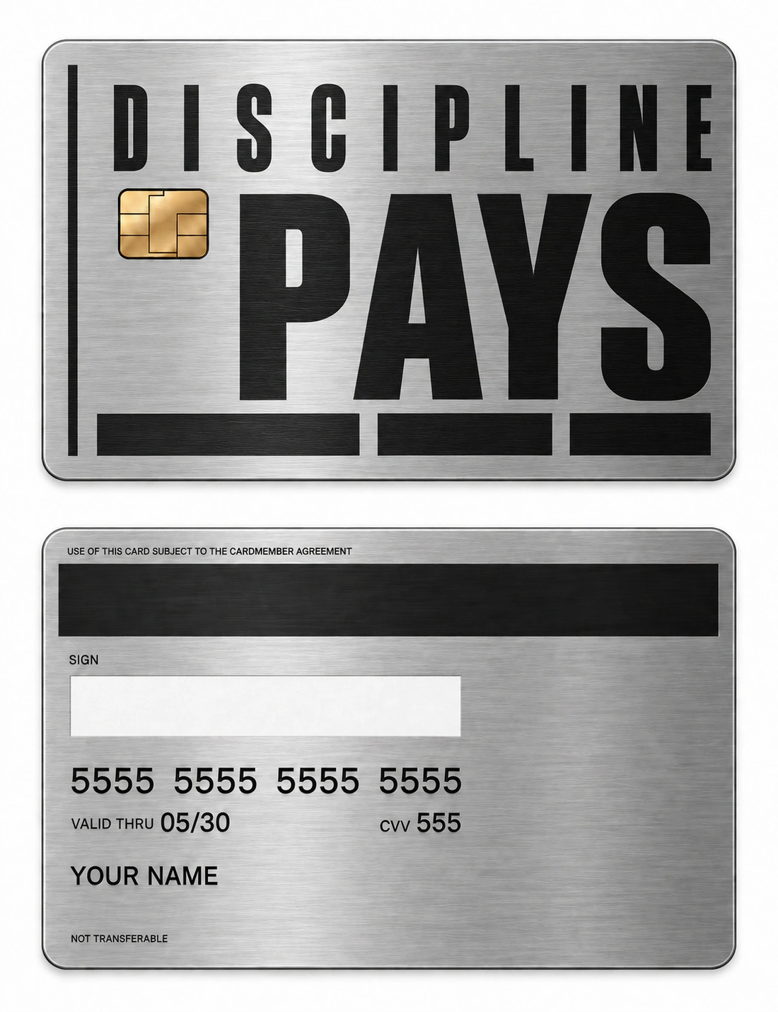 Discipline Pays metal card — Front