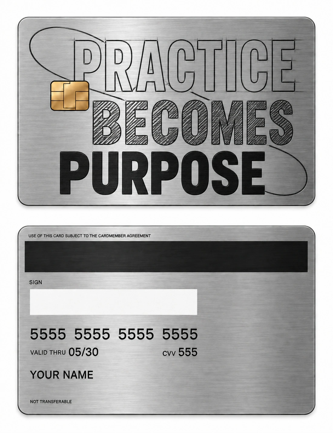 Practice Becomes Purpose metal card