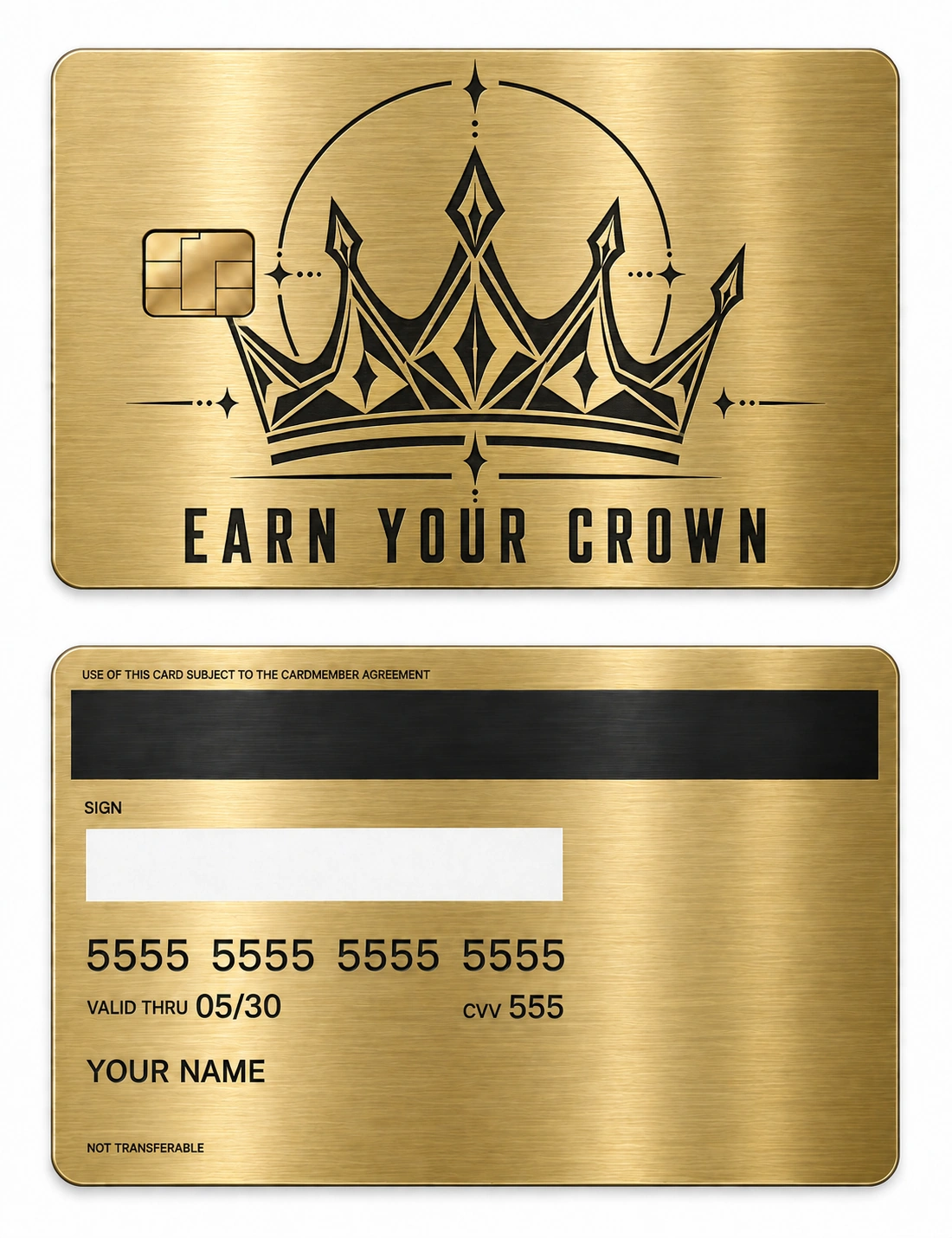 Earn Your Crown metal card
