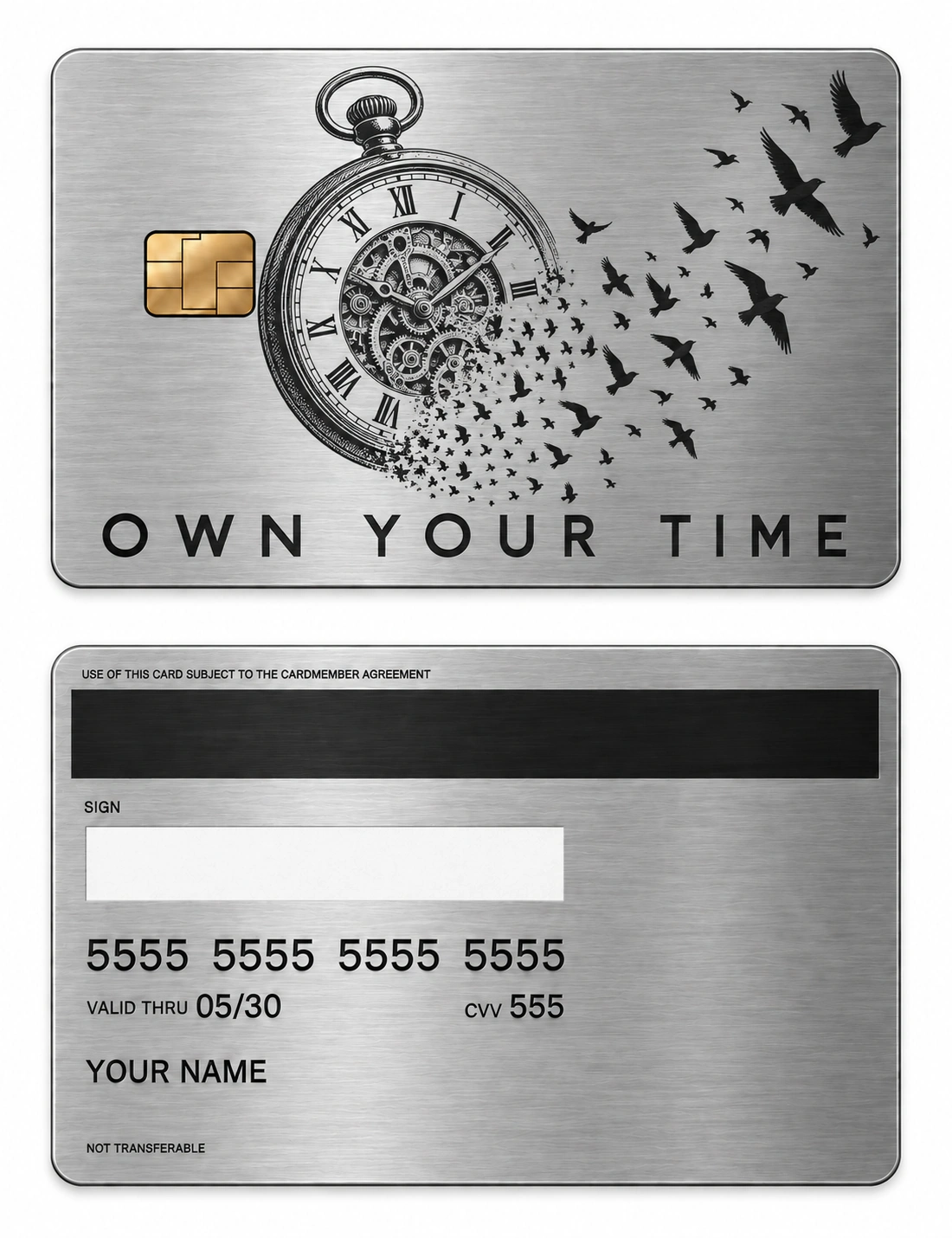 Own Your Time metal card