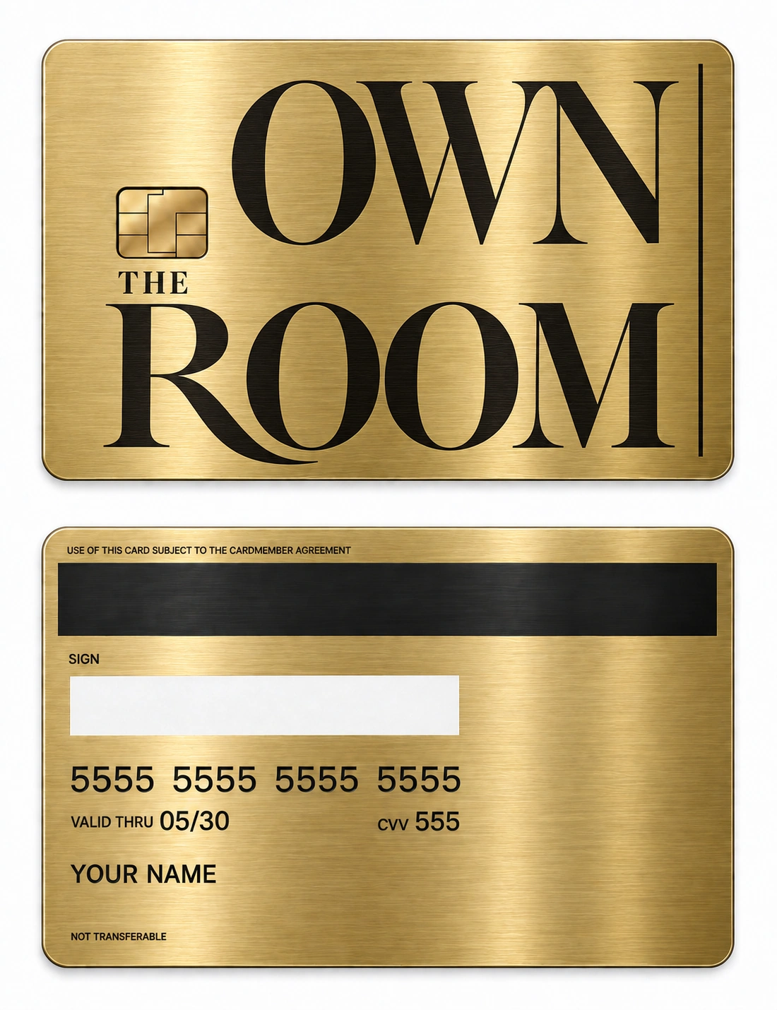 Own the Room metal card